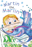 Martin the Marlin