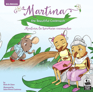 Martina the Beautiful Cockroach: Martina, La Hermosa Cucaracha