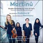 Martinu: Double Concertos for Violin & Piano; Rhapsody-Concerto for Viola and Orchestra