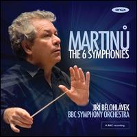 Martinu: The 6 Symphonies - BBC Symphony Orchestra; Jir Belohlvek (conductor)