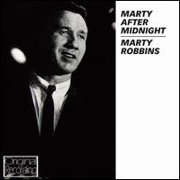 Marty After Midnight - Marty Robbins