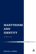 Martyrdom and Identity: The Self on Trial