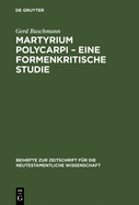 Martyrium Polycarpi - Eine Formenkritische Studie