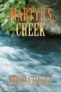 Martyr's Creek - Chacko, David