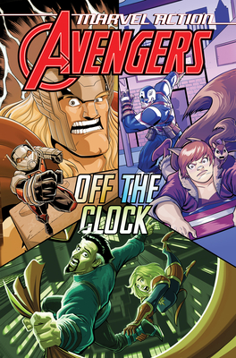 Marvel Action: Avengers: Off the Clock (Book Five) - Cook, Katie
