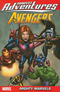 Marvel Adventures The Avengers Vol.6: Mighty Marvels