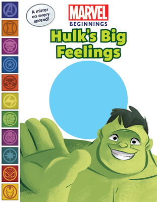 Marvel Beginnings: Hulk's Big Feelings - Behling, Steve, and Marvel Press Artist