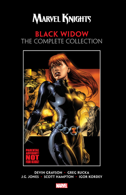 Marvel Knights Black Widow by Grayson & Rucka: The Complete Collection - Grayson, Devin (Text by), and Rucka, Greg (Text by)