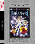 Marvel Masterworks: Dazzler Vol. 1