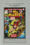 Marvel Masterworks: Ms. Marvel Volume 1