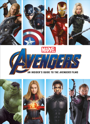 Marvel 's Avengers: An Insider's Guide to the Avengers Films - Titan