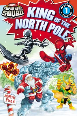 Marvel Super Hero Squad: King of the North Pole - Shea, Lisa, and Ponce, Andres