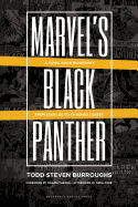 Marvel's Black Panther: A Comic Book Biography, from Stan Lee to Ta-Nehisi Coates