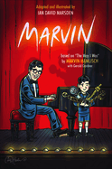 Marvin: Based on the Way I Was by Marvin Hamlisch