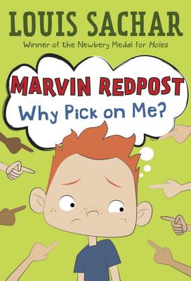 Marvin Redpost #2: Why Pick on Me? - Sachar, Louis
