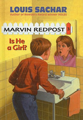 Marvin Redpost: Is He a Girl? - Sachar, Louis