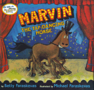 Marvin the Tap-Dancing Horse - Paraskevas, Betty