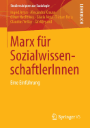 Marx Fr Sozialwissenschaftlerinnen: Eine Einfhrung