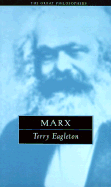 Marx: The Great Philosophers