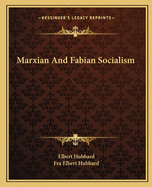 Marxian and Fabian Socialism