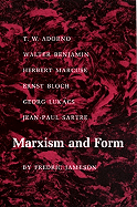 Marxism and Form: 20th-Century Dialectical Theories of Literature