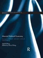 Marxist Political Economy: Essays in Retrieval: Selected Works of Geoff Pilling