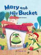 Mary and Her Bucket
