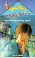 Mary Anne and the Library Mystery - Martin, Ann M.