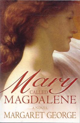 Mary, Called Magdalene - George, Margaret