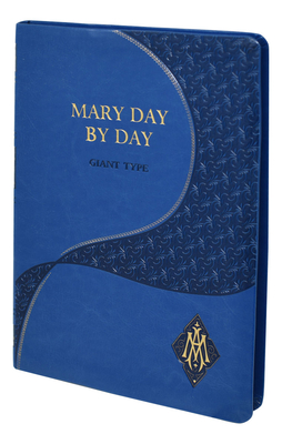 Mary Day by Day (Giant Type Edition) - Fehrenbach, Charles G (Introduction by)