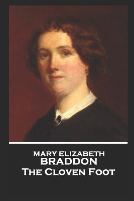 Mary Elizabeth Braddon - The Cloven Foot - Braddon, Mary Elizabeth