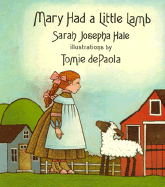 Mary Had a Little Lamb / Sarah Josepha H
