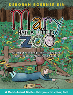 Mary Had a Little Zoo: All About Pioneer Scientist Mary Treat and Her Ants, Plants, and Spiders