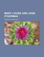 Mary Louise and Josie O'Gorman