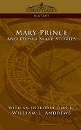 Mary Prince and Other Slave Stories