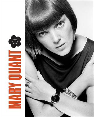 Mary Quant - Lister, Jenny (Editor), and Menkes, Suzy (Foreword by)