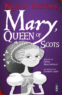 Mary, Queen of Scots - MacDonald, Fiona