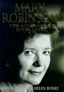 Mary Robinson: The Authorised Biography