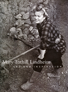 Mary Tuthill Lindheim: Art and Inspiration