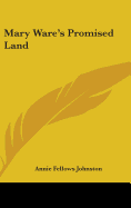 Mary Ware's Promised Land