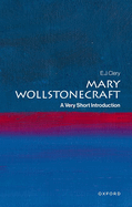 Mary Wollstonecraft: A Very Short Introduction