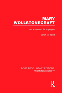 Mary Wollstonecraft: An Annotated Bibliography