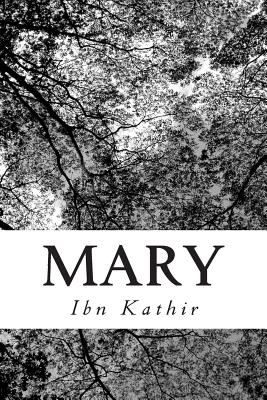 Mary - Kathir, Ibn