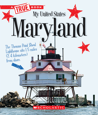 Maryland (a True Book: My United States) - Franchino, Vicky