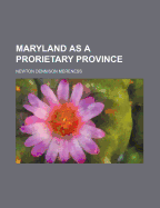 Maryland as a Prorietary Province
