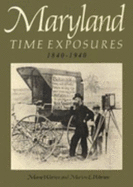 Maryland Time Exposures, 1840-1940 - Warren, Marion E, Mr. (Photographer), and Warren, Mame, Ms.