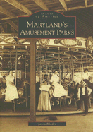 Maryland's Amusement Parks