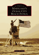 Maryland's Ocean City Beach Patrol