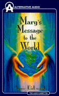 Mary's Message to the World