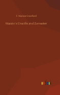 Marzios Crucifix and Zoroaster